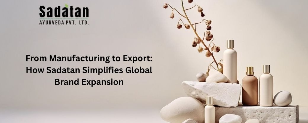 From Manufacturing to Export How Sadatan Simplifies Global Brand Expansion